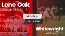 Matchup: Lone Oak  vs. Whitewright  2020