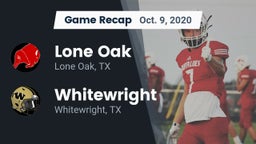 Recap: Lone Oak  vs. Whitewright  2020