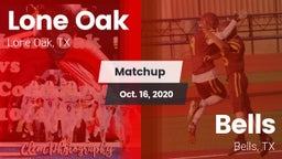 Matchup: Lone Oak  vs. Bells  2020