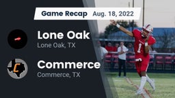 Recap: Lone Oak  vs. Commerce  2022