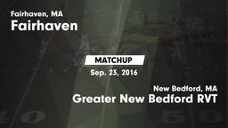 Matchup: Fairhaven High vs. Greater New Bedford RVT  2016