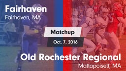 Matchup: Fairhaven High vs. Old Rochester Regional  2016