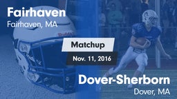 Matchup: Fairhaven High vs. Dover-Sherborn  2016