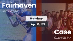 Matchup: Fairhaven High vs. Case  2017
