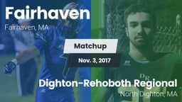 Matchup: Fairhaven High vs. Dighton-Rehoboth Regional  2017