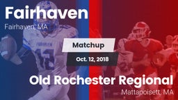 Matchup: Fairhaven High vs. Old Rochester Regional  2018