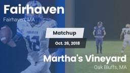 Matchup: Fairhaven High vs. Martha's Vineyard  2018