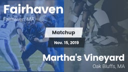 Matchup: Fairhaven High vs. Martha's Vineyard  2019