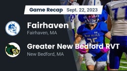 Recap: Fairhaven  vs. Greater New Bedford RVT  2023