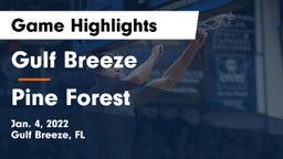 Gulf Breeze  vs Pine Forest  Game Highlights - Jan. 4, 2022