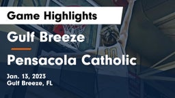 Gulf Breeze  vs Pensacola Catholic  Game Highlights - Jan. 13, 2023