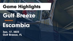 Gulf Breeze  vs Escambia  Game Highlights - Jan. 17, 2023