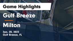 Gulf Breeze  vs Milton  Game Highlights - Jan. 20, 2023