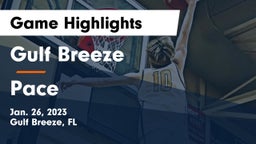 Gulf Breeze  vs Pace  Game Highlights - Jan. 26, 2023