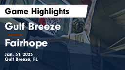 Gulf Breeze  vs Fairhope  Game Highlights - Jan. 31, 2023