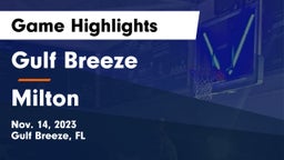 Gulf Breeze  vs Milton  Game Highlights - Nov. 14, 2023