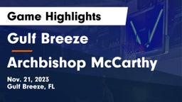 Gulf Breeze  vs Archbishop McCarthy  Game Highlights - Nov. 21, 2023