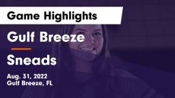 Gulf Breeze  vs Sneads  Game Highlights - Aug. 31, 2022