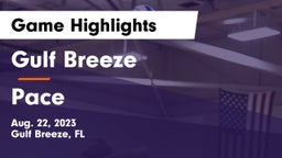 Gulf Breeze  vs Pace  Game Highlights - Aug. 22, 2023
