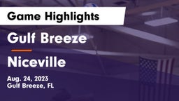 Gulf Breeze  vs Niceville  Game Highlights - Aug. 24, 2023