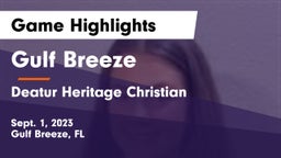 Gulf Breeze  vs Deatur Heritage Christian  Game Highlights - Sept. 1, 2023