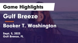 Gulf Breeze  vs Booker T. Washington  Game Highlights - Sept. 5, 2023