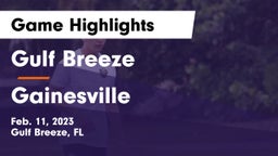 Gulf Breeze  vs Gainesville   Game Highlights - Feb. 11, 2023