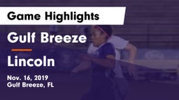 Gulf Breeze  vs Lincoln  Game Highlights - Nov. 16, 2019