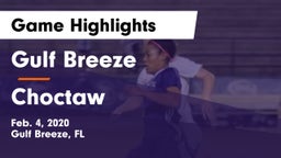 Gulf Breeze  vs Choctaw  Game Highlights - Feb. 4, 2020