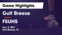 Gulf Breeze  vs FSUHS Game Highlights - Jan. 8, 2021