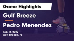 Gulf Breeze  vs Pedro Menendez Game Highlights - Feb. 8, 2022
