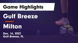 Gulf Breeze  vs Milton  Game Highlights - Dec. 16, 2022