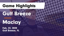 Gulf Breeze  vs Maclay  Game Highlights - Feb. 22, 2020