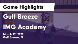 Gulf Breeze  vs IMG Academy Game Highlights - March 22, 2022