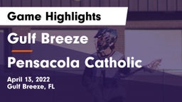 Gulf Breeze  vs Pensacola Catholic  Game Highlights - April 13, 2022