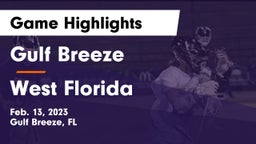 Gulf Breeze  vs West Florida  Game Highlights - Feb. 13, 2023