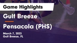 Gulf Breeze  vs Pensacola  (PHS) Game Highlights - March 7, 2023