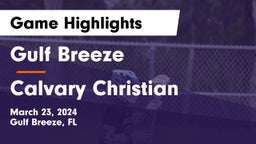 Gulf Breeze  vs Calvary Christian  Game Highlights - March 23, 2024