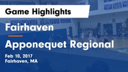 Fairhaven  vs Apponequet Regional  Game Highlights - Feb 10, 2017