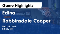 Edina  vs Robbinsdale Cooper  Game Highlights - Feb. 22, 2021