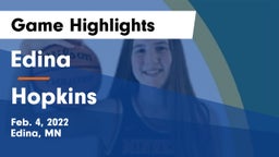 Edina  vs Hopkins  Game Highlights - Feb. 4, 2022