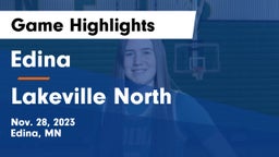 Edina  vs Lakeville North  Game Highlights - Nov. 28, 2023