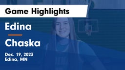 Edina  vs Chaska  Game Highlights - Dec. 19, 2023