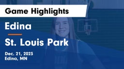 Edina  vs St. Louis Park  Game Highlights - Dec. 21, 2023