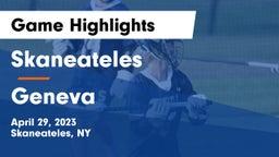 Skaneateles  vs Geneva  Game Highlights - April 29, 2023