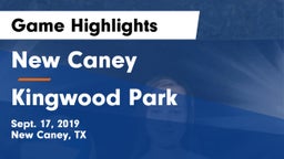 New Caney  vs Kingwood Park  Game Highlights - Sept. 17, 2019