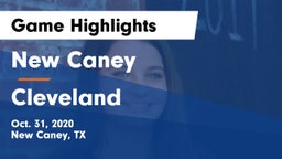 New Caney  vs Cleveland  Game Highlights - Oct. 31, 2020