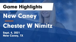 New Caney  vs Chester W Nimitz  Game Highlights - Sept. 4, 2021