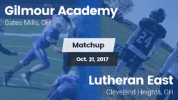 Matchup: Gilmour Academy vs. Lutheran East  2017