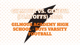 Gilmour Academy football highlights Gilmour vs. Geneva (Playoffs) 2022